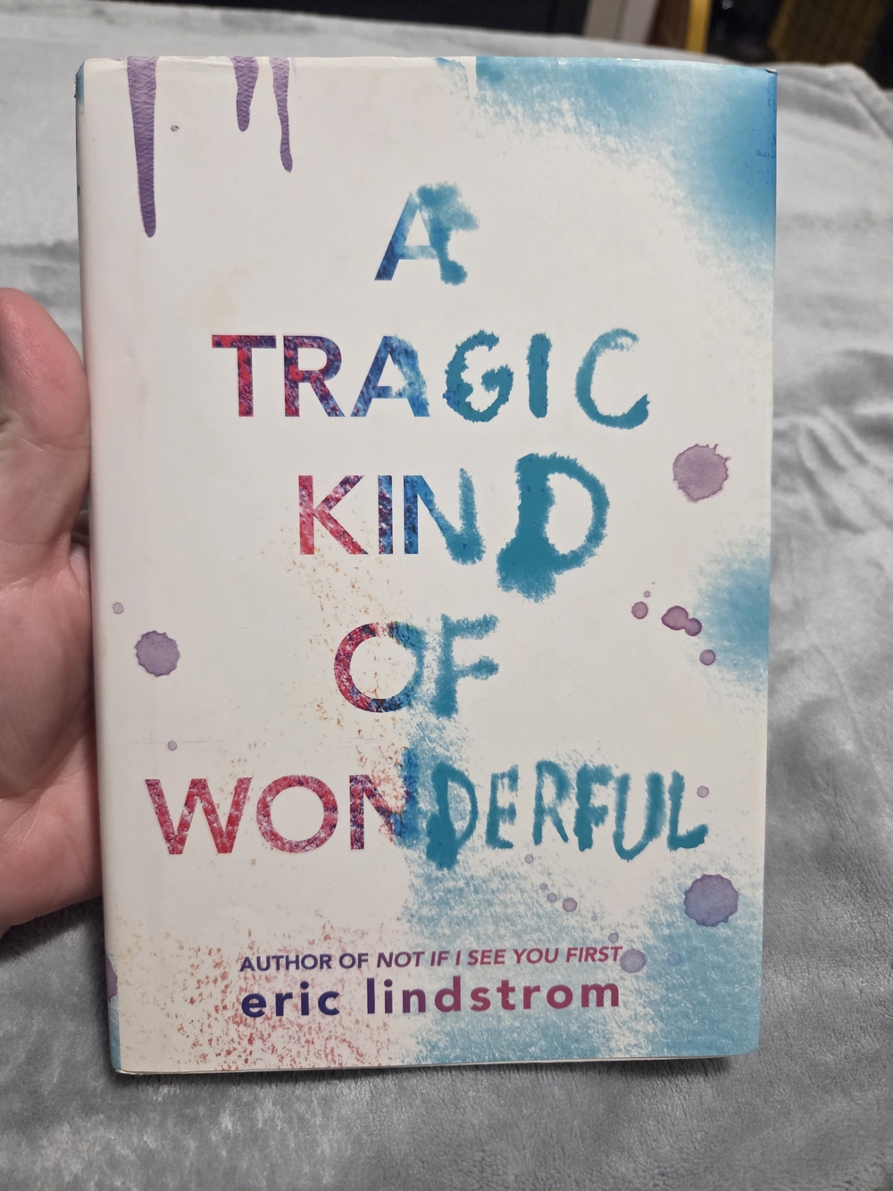 A Tragic Kind of Wonderful by Eric Lindstrom - Hardcover